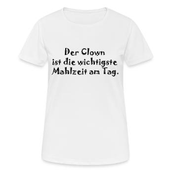 Der Clown ist die wichtigste Mahlzeit am Tag. - Frauen T-Shirt atmungsaktiv - Weiß - Vorne - AI Model Female 172 dark (172cm)
