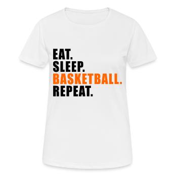 EAT SLEEP BASKETBALL REPEAT GIFT STREETBALL - Women's Breathable T-Shirt - white - Front - AI Model Female 172 dark (172cm)