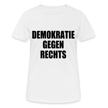 demokratie gegen rechts - Frauen T-Shirt atmungsaktiv - Weiß - Vorne - AI Model Female 172 dark (172cm)