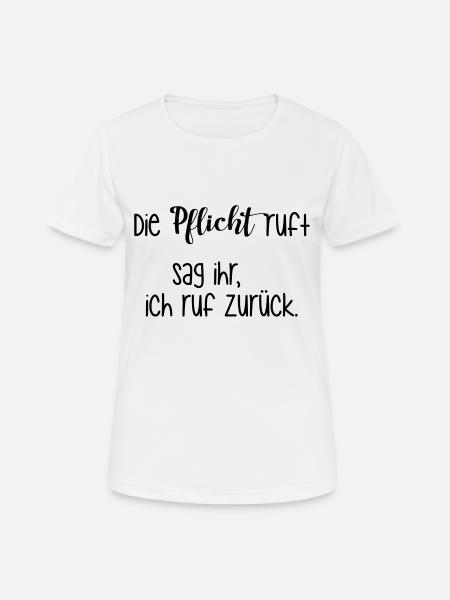 witziger Spruch - Frauen T-Shirt atmungsaktiv - Weiß