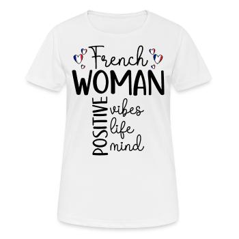 Positive Girl French Woman - Women's Breathable T-Shirt - white - Front - AI Model Female 172 dark (172cm)