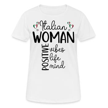 Positives Mädchen Italienische Frau - Frauen T-Shirt atmungsaktiv - Weiß - Vorne - AI Model Female 172 dark (172cm)
