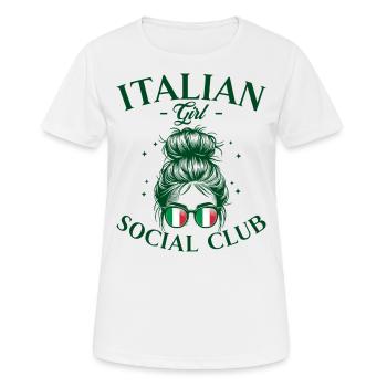 Mädchen Social Club Italienische Frau - Frauen T-Shirt atmungsaktiv - Weiß - Vorne - AI Model Female 172 dark (172cm)