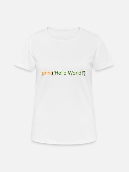 Hello World Python - Frauen T-Shirt atmungsaktiv - Weiß