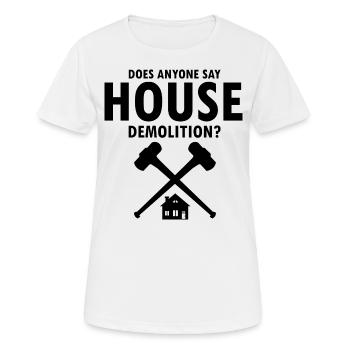 Hausabriss und Renovierungs Design - Frauen T-Shirt atmungsaktiv - Weiß - Vorne - AI Model Female 172 dark (172cm)