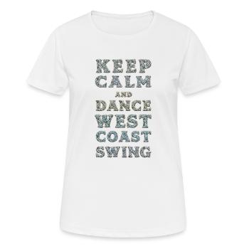West Coast Swing Dance Geschenk WCS - Frauen T-Shirt atmungsaktiv - Weiß - Vorne - AI Model Female 172 dark (172cm)