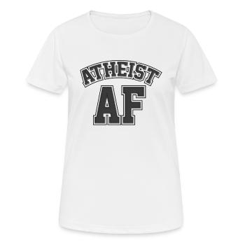 ATHEIST : Atheist AF - Frauen T-Shirt atmungsaktiv - Weiß - Vorne - AI Model Female 172 dark (172cm)