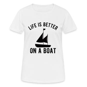 BATEAU: La vie est meilleure sur un bateau - T-shirt respirant Femme - blanc - Devant - AI Model Female 172 dark (172cm)
