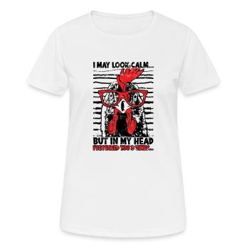 J’ai peut-être l’air calme mais dans ma tête je t’ai picoré 3 - T-shirt respirant Femme - blanc - Devant - AI Model Female 172 dark (172cm)