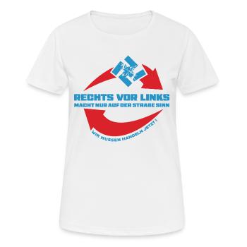 Rechts Vor Links - Macht nur auf der Straße Sinn - Frauen T-Shirt atmungsaktiv - Weiß - Vorne - AI Model Female 172 dark (172cm)