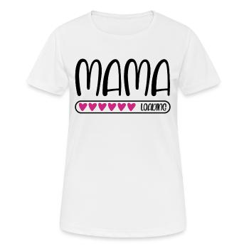 Mama loading - Frauen T-Shirt atmungsaktiv - Weiß - Vorne - AI Model Female 172 dark (172cm)