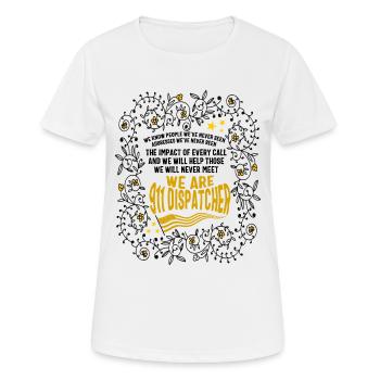 Dispatcher Shirt, wir sind Dispatcher Blumentee, - Frauen T-Shirt atmungsaktiv - Weiß - Vorne - AI Model Female 172 dark (172cm)