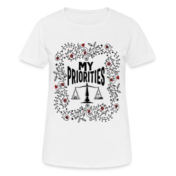 Gymnastikhemd, Meine Prioritäten Skala Blumentee, - Frauen T-Shirt atmungsaktiv - Weiß - Vorne - AI Model Female 172 dark (172cm)