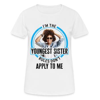 Siblings Shirt, I'm The Youngest Sister Rules - Women's Breathable T-Shirt - white - Front - AI Model Female 172 dark (172cm)