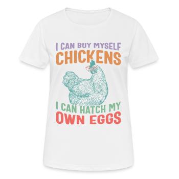 chemise de poulet, je peux m’acheter des poulets que je peux - T-shirt respirant Femme - blanc - Devant - AI Model Female 172 dark (172cm)