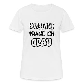 Konstant trage ich grau Spruch Farbe grau - Frauen T-Shirt atmungsaktiv - Weiß - Vorne - AI Model Female 172 dark (172cm)