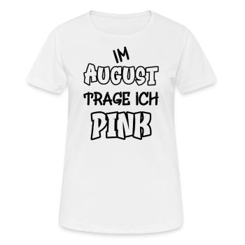 En août je porte du rose Dire couleur rose - T-shirt respirant Femme - blanc - Devant - AI Model Female 172 dark (172cm)