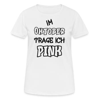 En octobre, je porte du rose en disant couleur rose - T-shirt respirant Femme - blanc - Devant - AI Model Female 172 dark (172cm)