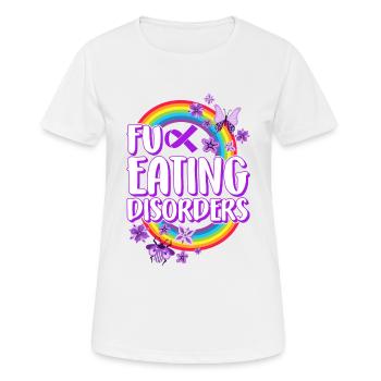 Fuck Trouble de l’alimentation, Rétablissement du trouble de l’alimentation - T-shirt respirant Femme - blanc - Devant - AI Model Female 172 dark (172cm)