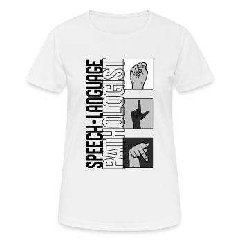 Sprache Sprache Pathologe Hemd, Rede - Frauen T-Shirt atmungsaktiv - Weiß - Vorne - AI Model Female 172 dark (172cm)