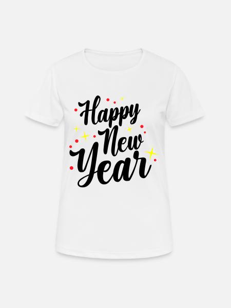 Happy New Year Silvester - Frauen T-Shirt atmungsaktiv - Weiß