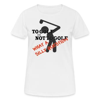 To Golf or Not To Golf schwarz - Frauen T-Shirt atmungsaktiv - Weiß - Vorne - AI Model Female 172 dark (172cm)