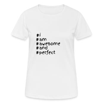Je suis génial - T-shirt respirant Femme - blanc - Devant - AI Model Female 172 dark (172cm)