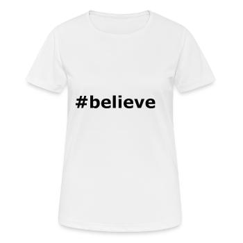#believe - Women's Breathable T-Shirt - white - Front - AI Model Female 172 dark (172cm)