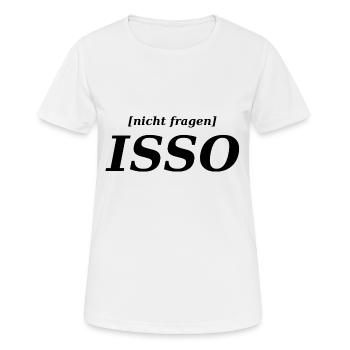 nicht fragen ISSO - Frauen T-Shirt atmungsaktiv - Weiß - Vorne - AI Model Female 172 dark (172cm)