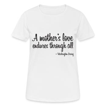 Un amour maternel perdure à travers toutes les citations noires - T-shirt respirant Femme - blanc - Devant - AI Model Female 172 dark (172cm)