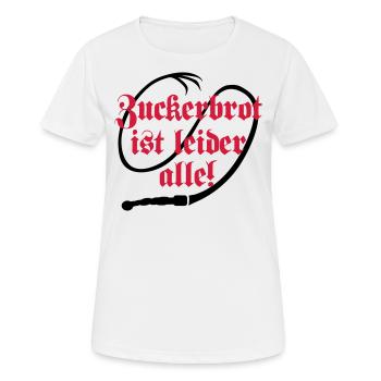 Zuckerbrot und Peitsche - Frauen T-Shirt atmungsaktiv - Weiß - Vorne - AI Model Female 172 dark (172cm)