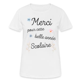 Cadeau maîtresse merci pour cette année scolaire - T-shirt respirant Femme - blanc - Devant - AI Model Female 172 dark (172cm)