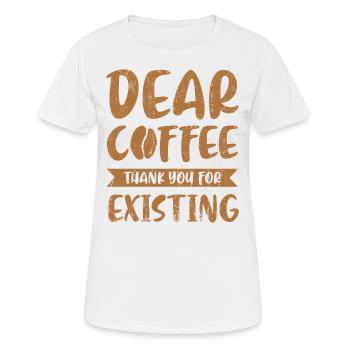Ein Albtraum Vor Dem Kaffee Koffeinliebhaber - Frauen T-Shirt atmungsaktiv - Weiß - Vorne - AI Model Female 172 dark (172cm)