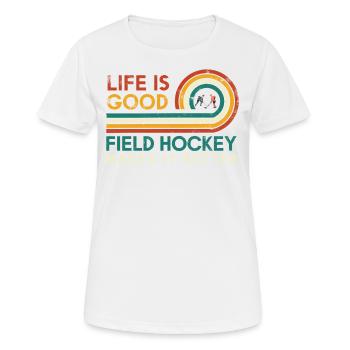 Das Leben Ist Gut Feldhockey Macht Es Besser Für - Frauen T-Shirt atmungsaktiv - Weiß - Vorne - AI Model Female 172 dark (172cm)