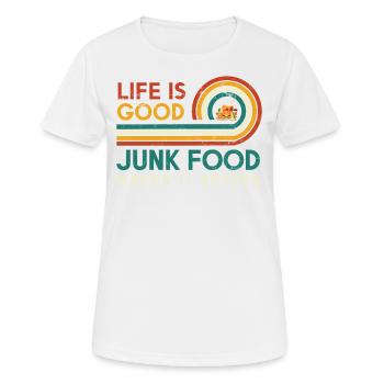 Das Leben Ist Gut Junk-food Macht Es Besser Für - Frauen T-Shirt atmungsaktiv - Weiß - Vorne - AI Model Female 172 dark (172cm)
