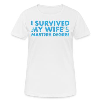 J’ai survécu à la maîtrise de ma femme - T-shirt respirant Femme - blanc - Devant - AI Model Female 172 dark (172cm)