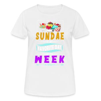 Eisbecher Ist Mein Lieblingstag Der Woche Für - Frauen T-Shirt atmungsaktiv - Weiß - Vorne - AI Model Female 172 dark (172cm)