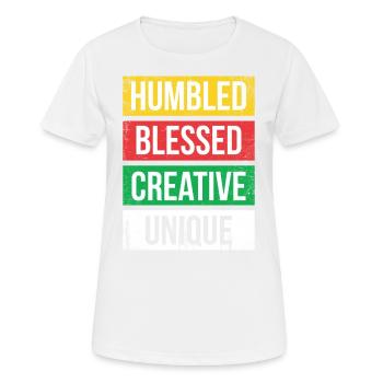 Humbled Blessed Creative Unique For Pride African - Frauen T-Shirt atmungsaktiv - Weiß - Vorne - AI Model Female 172 dark (172cm)