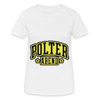 Polterabend Junggesellenabschied - Frauen T-Shirt atmungsaktiv - Weiß - Vorne - AI Model Female 172 dark (172cm)