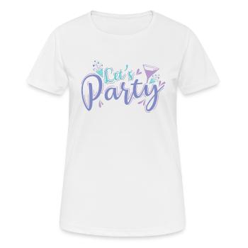 Let's Party Celebrations Dance Music Friends - T-shirt respirant Femme - blanc - Devant - AI Model Female 172 dark (172cm)