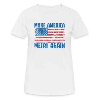 Make America Metal again Heavy Metal Music - Women's Breathable T-Shirt - white - Front - AI Model Female 172 dark (172cm)