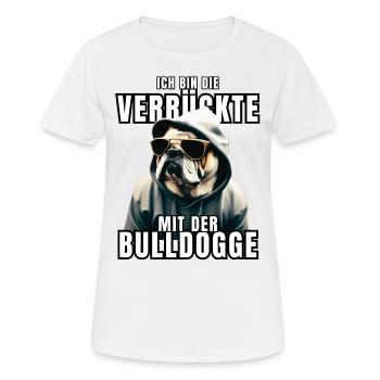 I'm the CRAZY one with the bulldog dog DOGS - Women's Breathable T-Shirt - white - Front - AI Model Female 172 dark (172cm)