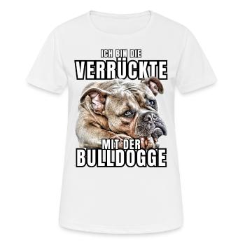 I'm the CRAZY one with the bulldog dog DOGS - Women's Breathable T-Shirt - white - Front - AI Model Female 172 dark (172cm)