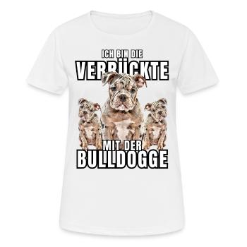 I'm the CRAZY one with the bulldog dog DOGS - Women's Breathable T-Shirt - white - Front - AI Model Female 172 dark (172cm)