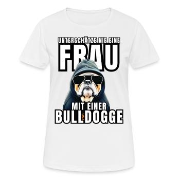 NEVER underestimate a woman with a bulldog dog dog - Women's Breathable T-Shirt - white - Front - AI Model Female 172 dark (172cm)