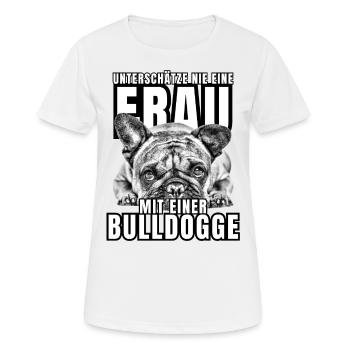 NEVER UNDERESTIMATE A WOMAN with Bulldog Dog DOG - Women's Breathable T-Shirt - white - Front - AI Model Female 172 dark (172cm)