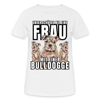 NEVER underestimate a woman with a bulldog dog dog - Women's Breathable T-Shirt - white - Front - AI Model Female 172 dark (172cm)