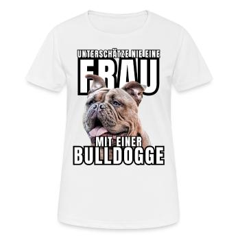 NEVER underestimate a woman with a bulldog dog dog - Women's Breathable T-Shirt - white - Front - AI Model Female 172 dark (172cm)