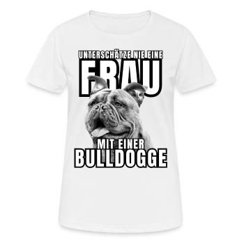 NEVER underestimate a woman with a bulldog dog dog - Women's Breathable T-Shirt - white - Front - AI Model Female 172 dark (172cm)
