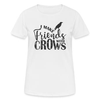 Je me fais des amis avec Crows Crow Raven Bird - T-shirt respirant Femme - blanc - Devant - AI Model Female 172 dark (172cm)